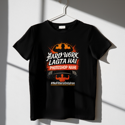 "HARD WORK LAGTA HAI PHOTOSHOP NAHI" Unisex Classic T-Shirt